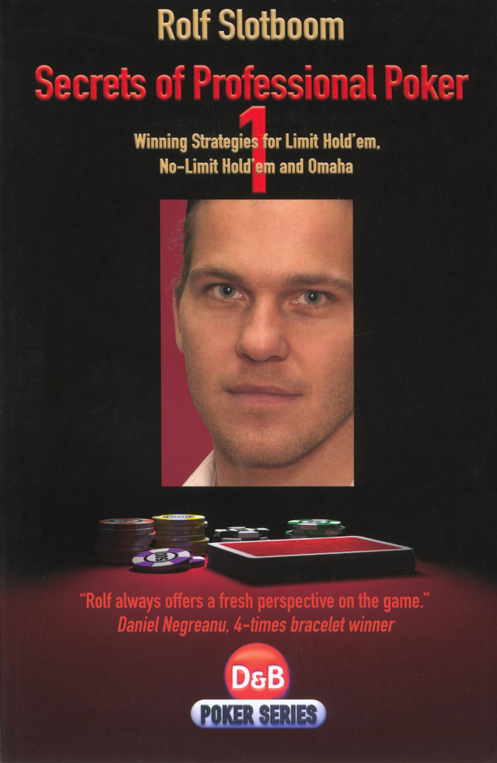 Secrets of Professional Poker: V. 1: Winning Strategies for Limit Hold Em, No-Limit Hold'em and Omaha (D&B Poker, Band 1) Leisure & Fun