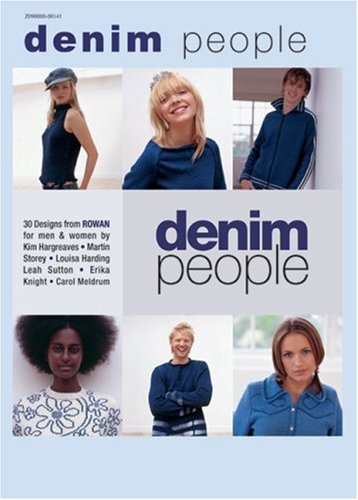 Denim People: 30 Designs from Rowan for Men and Women Hobbies & Crafts