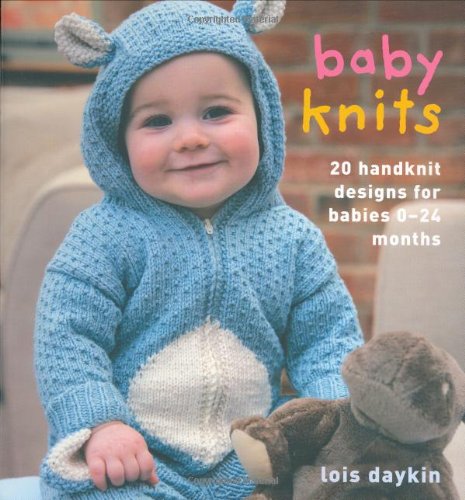 Baby Knits: 20 Original Hand-knit Designs for 0-2 Year Olds Hobbies & Crafts