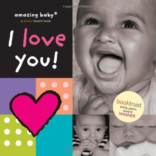 I Love You (New Edition): Amazing Baby (Templar - All Amazing Baby Titles) Non-fiction