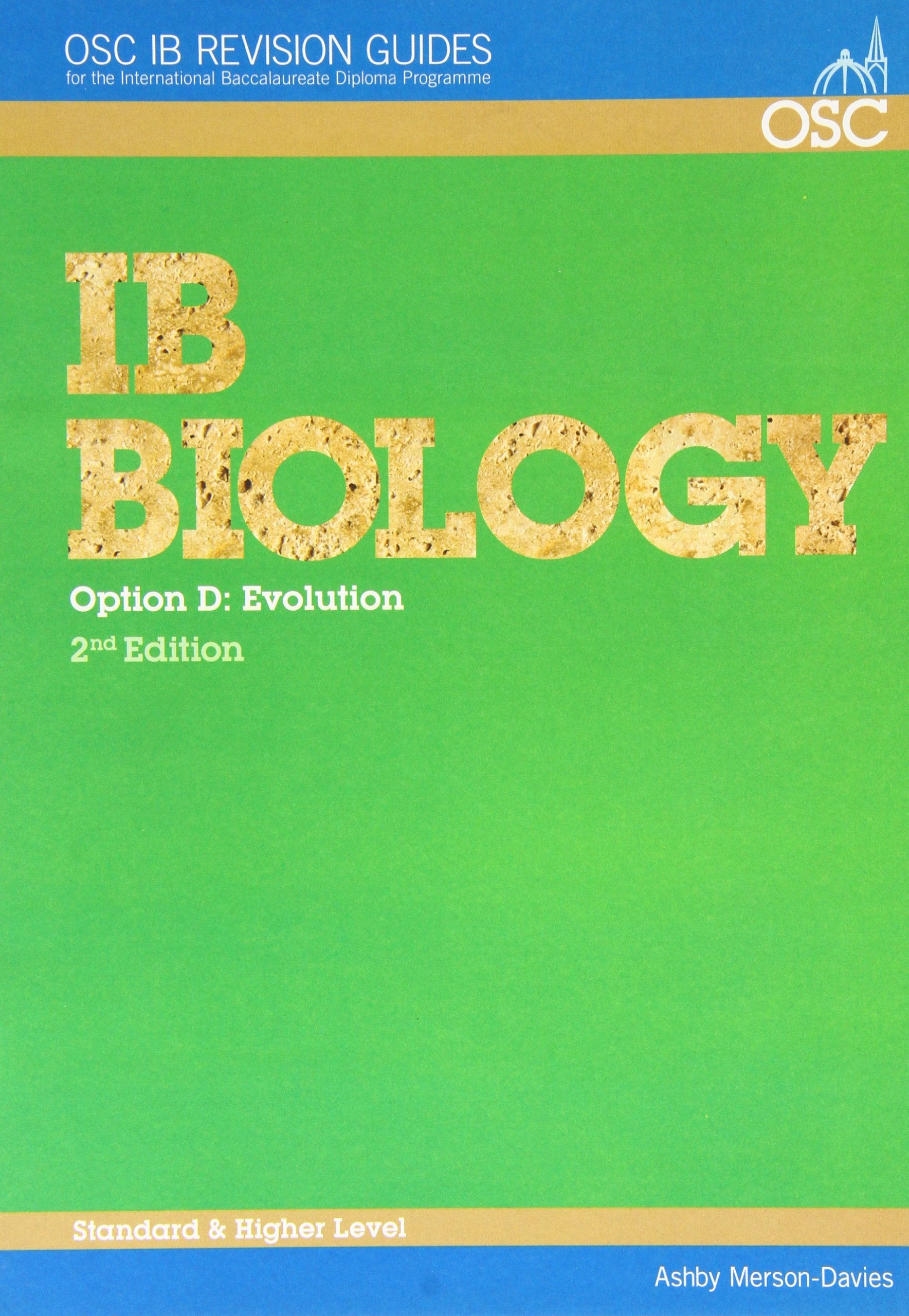IB Biology - Option D: Evolution Standard and Higher Level (OSC IB Revision Guides for the International Baccalaureate Diploma) Non-fiction