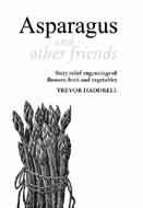 Asparagus and Other Friends: Engravings of Flowers, Fruit and Vegetables Film, Art & Culture