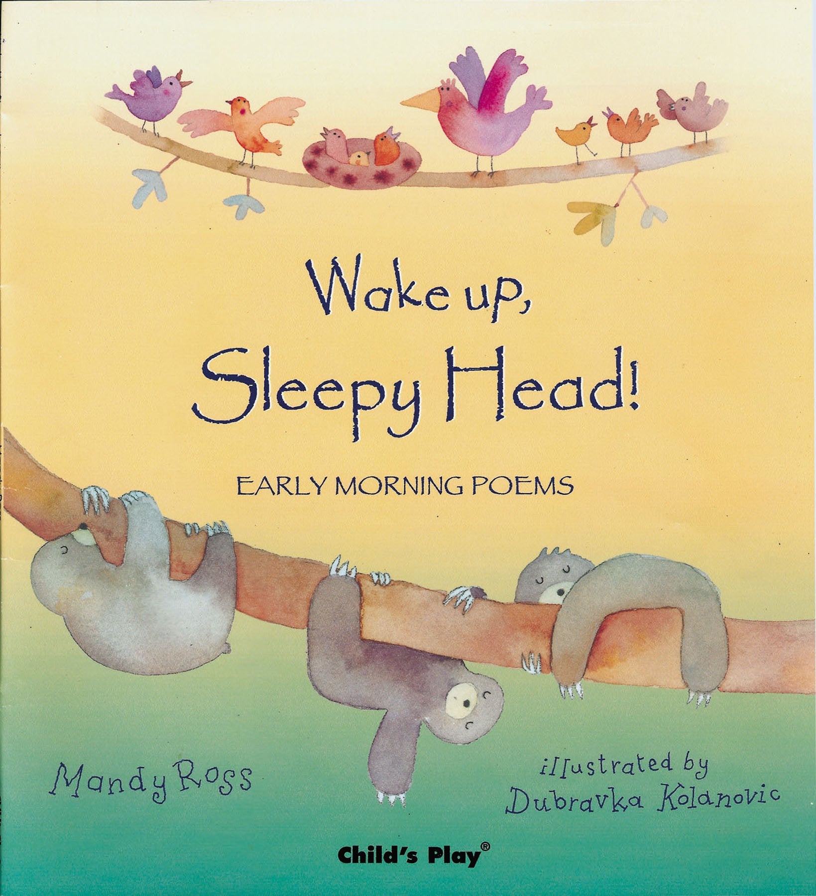 Wake Up, Sleepy Head!: Early Morning Poems (Poems for the Young) Novels & Short Stories