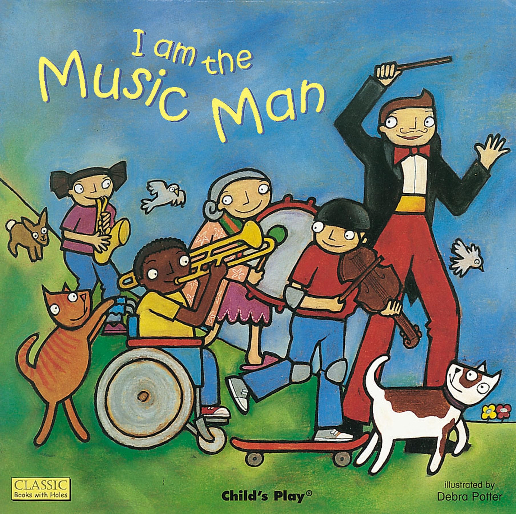 I am the Music Man (Classic Books with Holes Soft Cover) Parents & Children