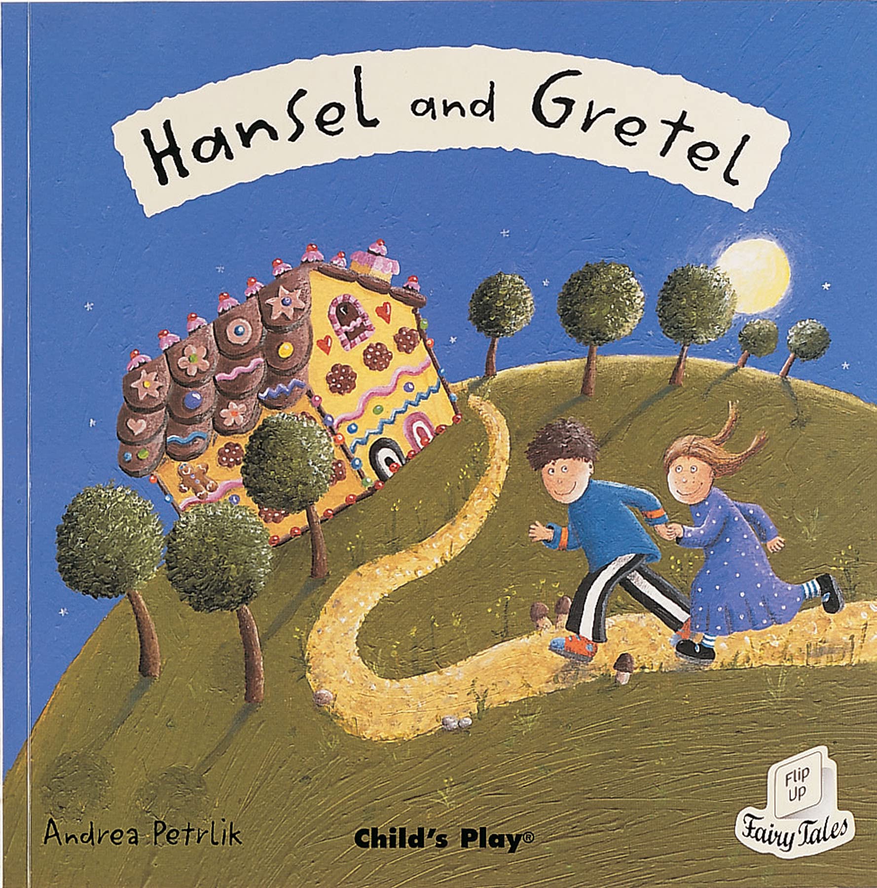 Hansel and Gretel (Flip-Up Fairy Tales) Fairy Tales & Legends