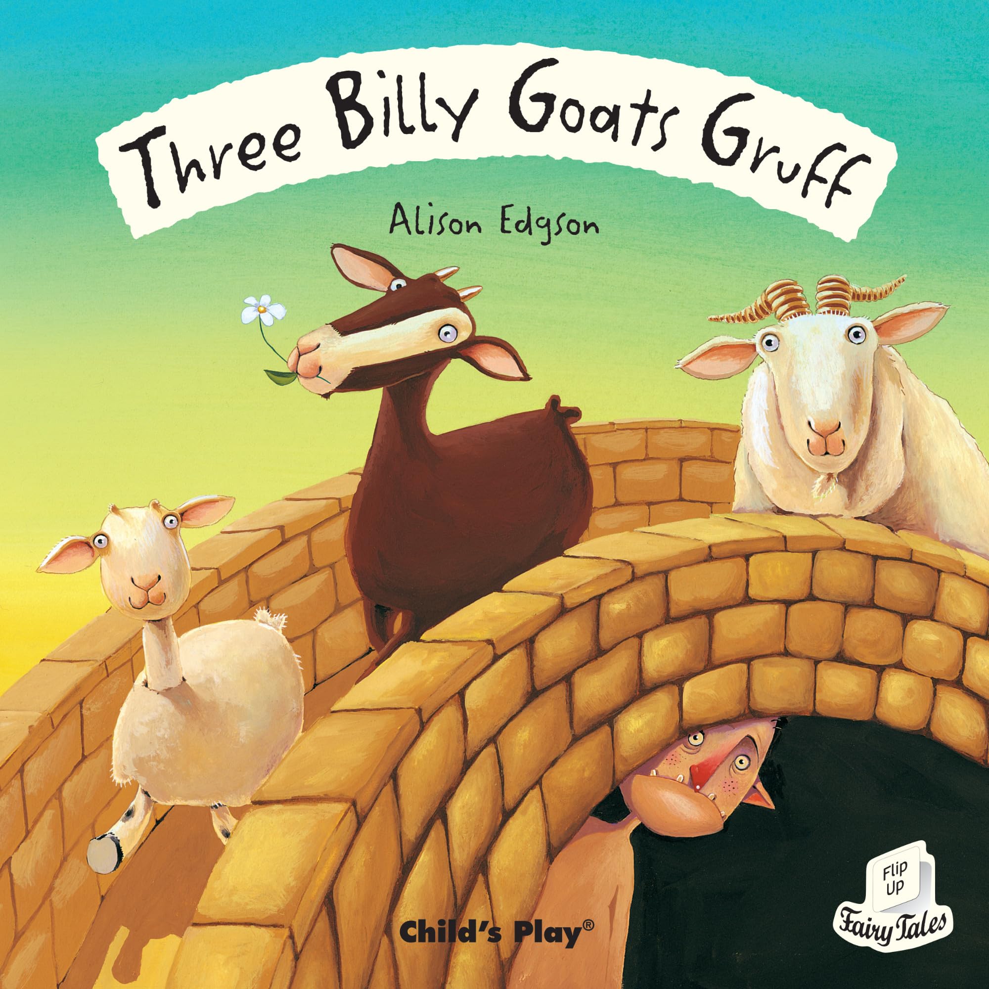 Three Billy Goats Gruff (Flip-Up Fairy Tales) Fairy Tales & Legends