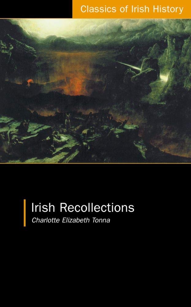 Irish Recollections (Classics of Irish History) book