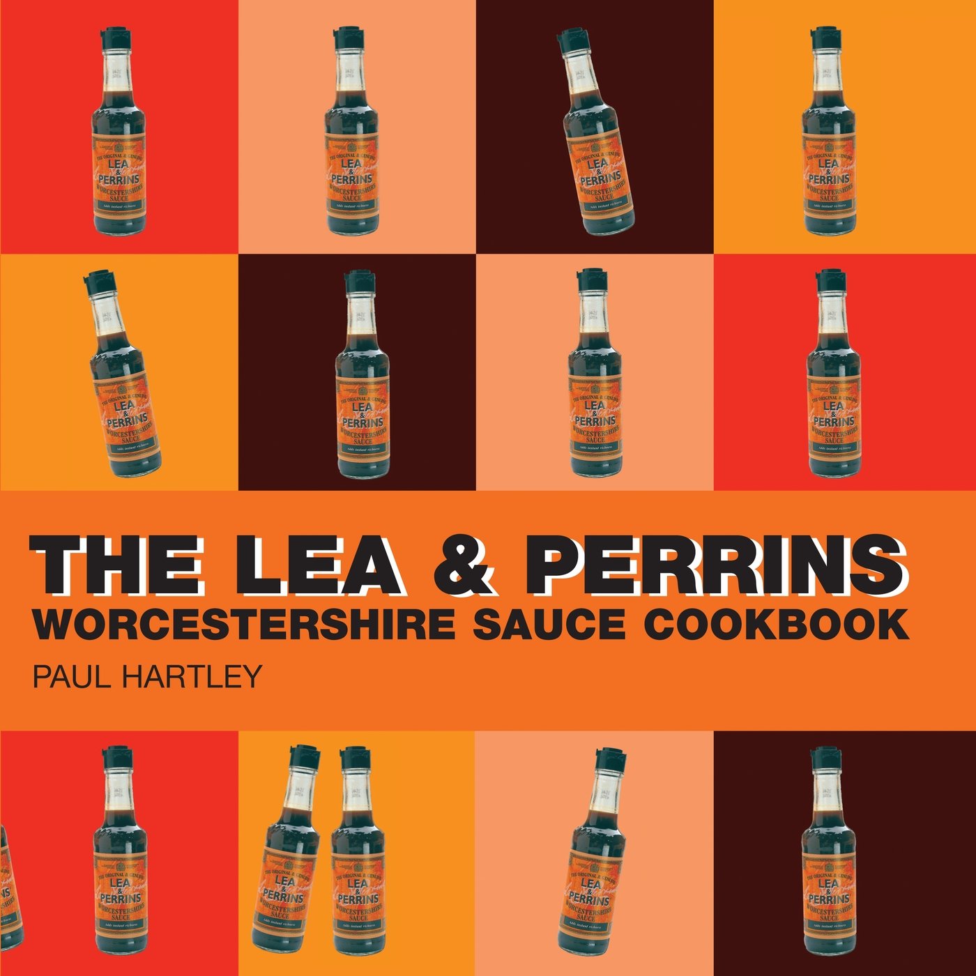 Lea & Perrins Worcestershire Sauce Cookbook: and Leisure, Home & Garden