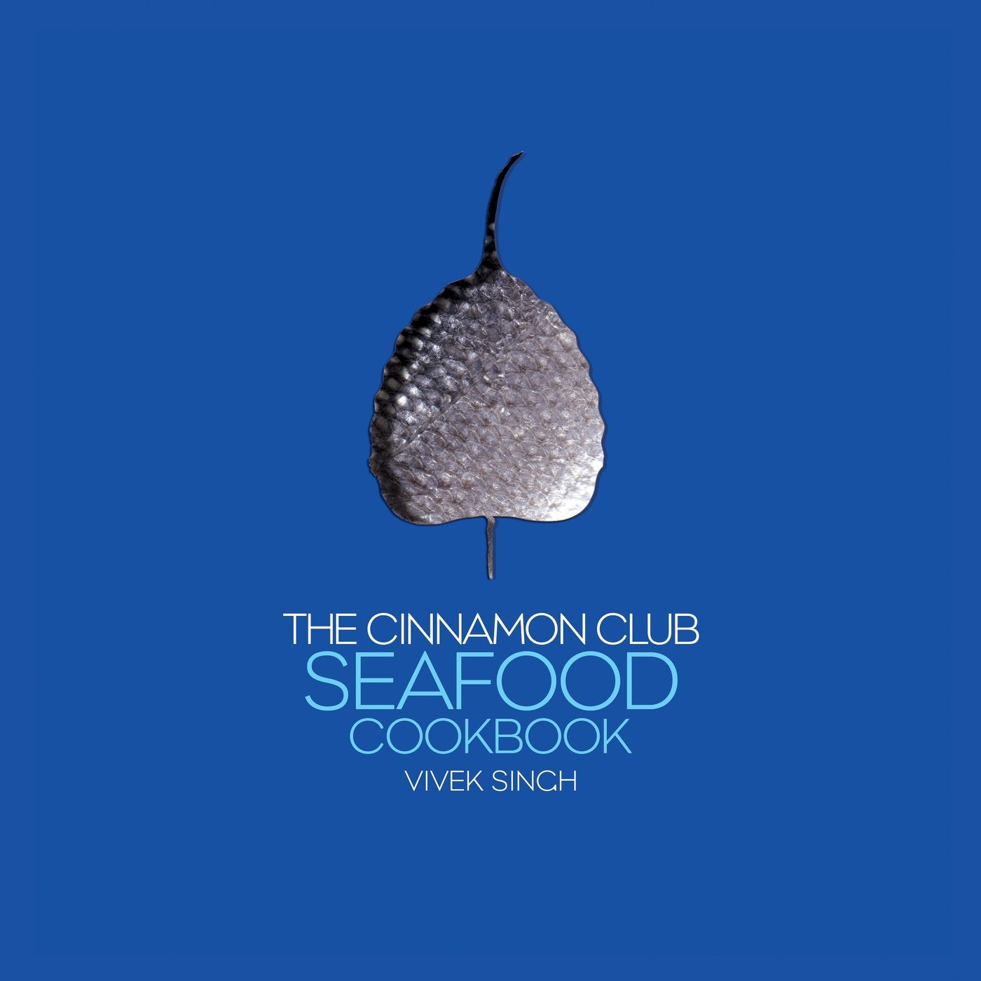 The Cinnamon Club Seafood Cookbook Leisure, Home & Garden