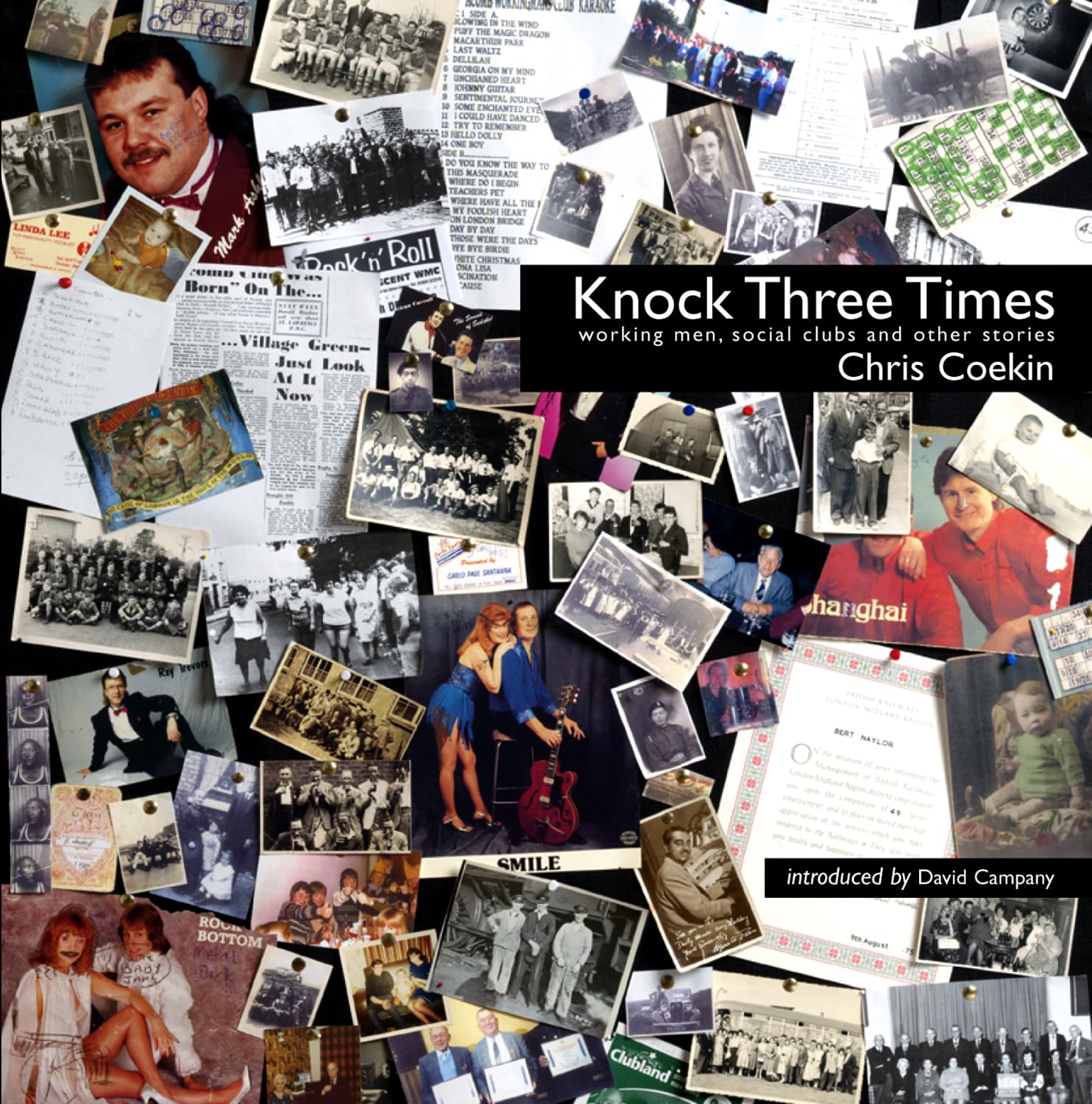 Knock Three Times: Working Men, Social Clubs and Other Stories Social Sciences