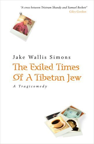 The Exiled Times of a Tibetan Jew: A Ficto-Ethnic Tragicomedy: A Tragicomedy Contemporary literature