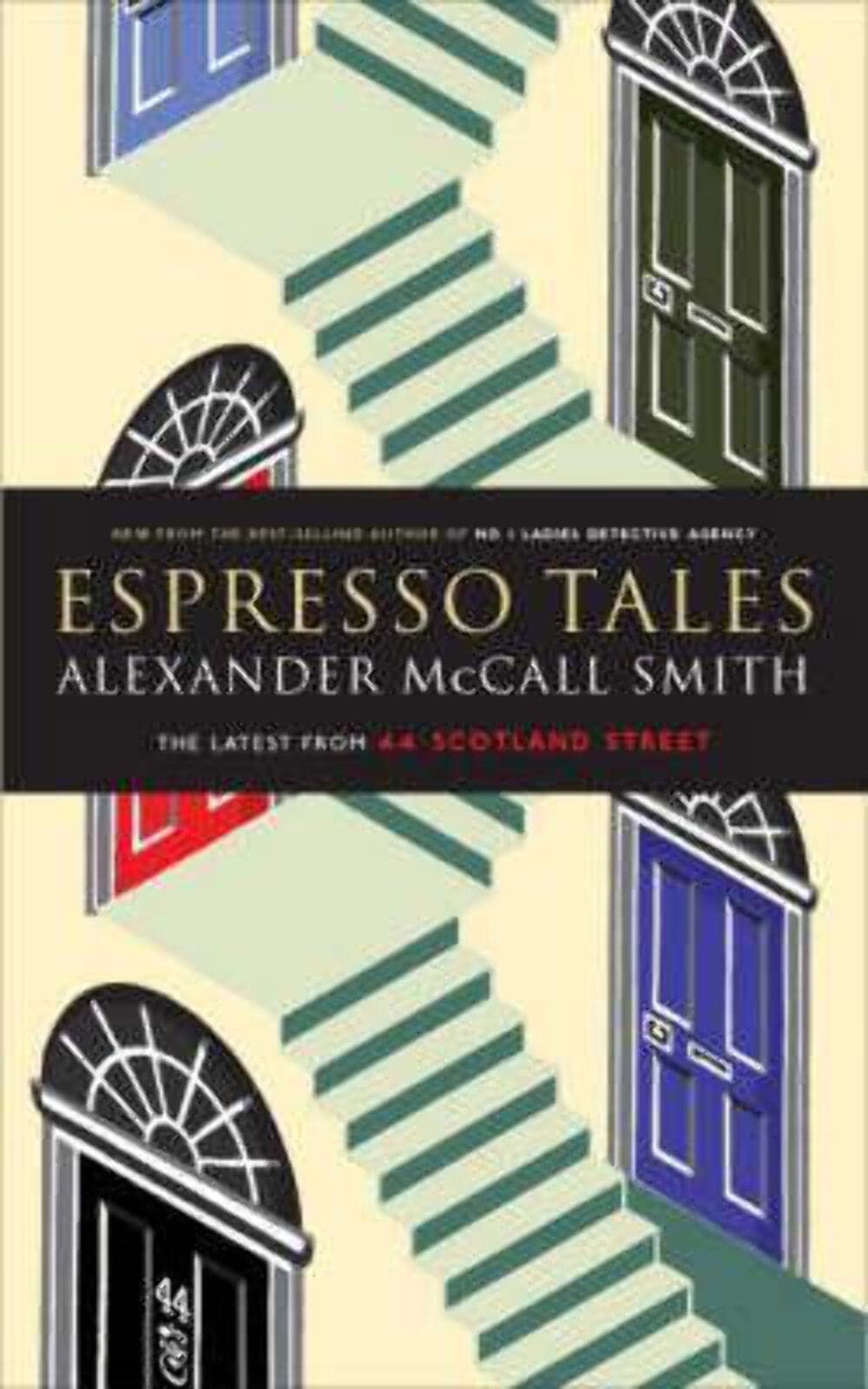 Espresso Tales (44 Scotland Street) Contemporary literature