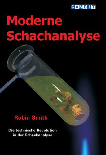Moderne Schachanalyse: Die technische Revolution in der Schachanalyse Leisure & Fun Books