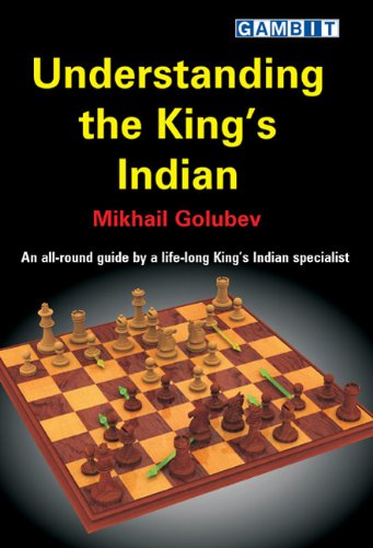 Understanding The King's Indian: An All-round Guide by a Life-long King's Indian Specialist Leisure & Fun