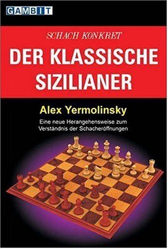 Schach Konkret - Der klassische Sizilianer Leisure & Fun