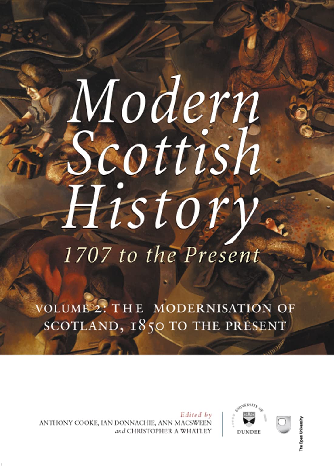 Modern Scottish History 1707 to the Present. Volume 2: Modernisation of Scotland, 1850 to the Present Social Sciences