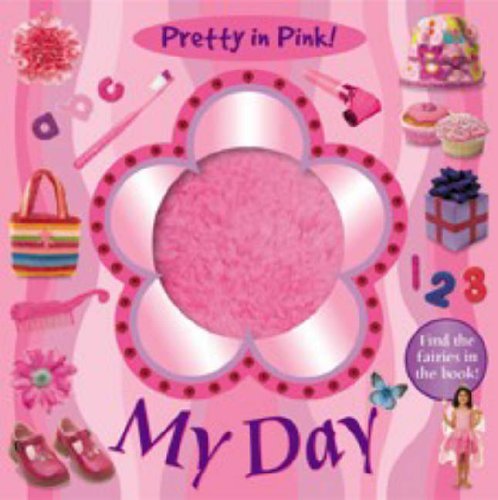 My Day (Pretty in Pink S.) Novels & Short Stories
