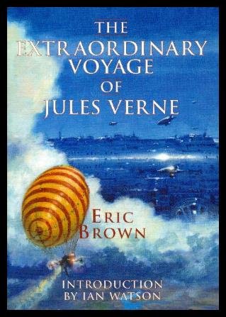 The Extraordinary Voyage of Jules Verne Fantasy & Sci-Fi