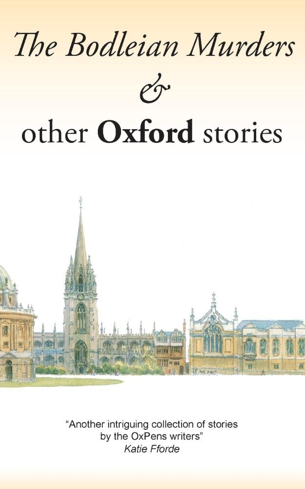 The Bodleian Murders & other Oxford stories Contemporary literature