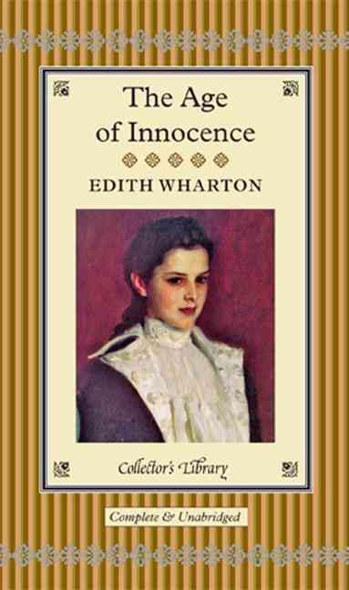 The Age of Innocence (Collector's Library) Contemporary literature