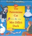 The Pantomime Cat & Mrs. Dillys Duck (Enid Blyton Padded Story Books S.) Fairy Tales & Legends