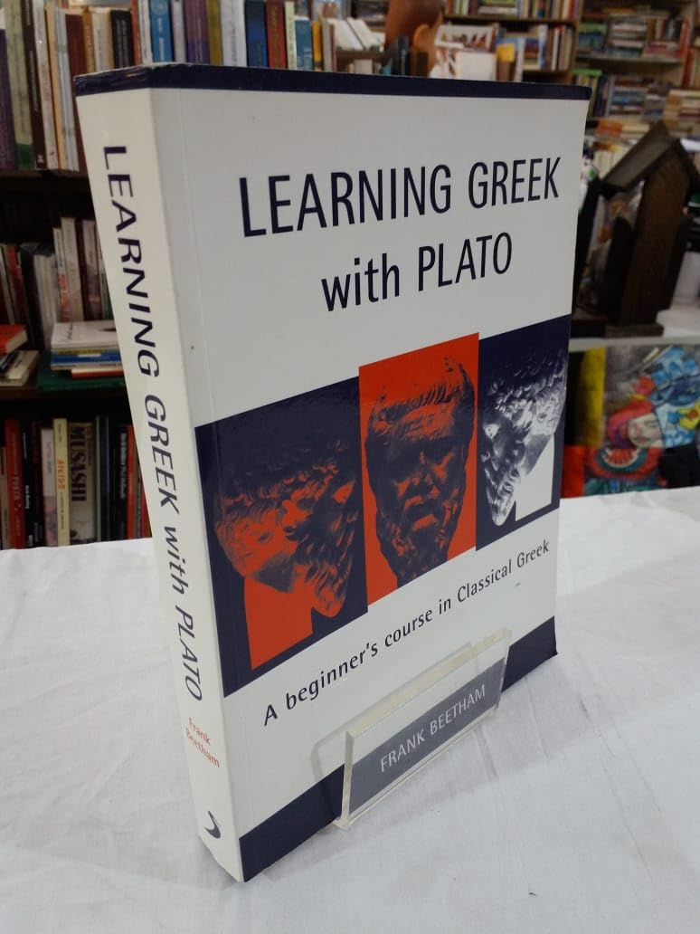Learning Greek With Plato: A Beginner Course in Classical Greek Based on Plato, Meno 70al-81e6 (Bristol Phoenix Press Classical Handbooks) Foreign Languages ​​& Dictionaries