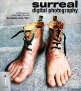 Surreal Digital Photography - The Photographer's Digital Trickery Handbook Computer Science