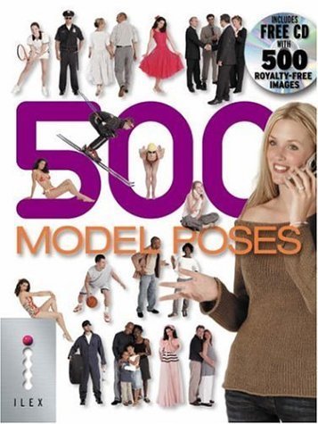 500 Model Poses: The Ultimate Library of Professional-quality Photo Poses All on White Backgrounds with Clipping Marks Film, Art & Culture