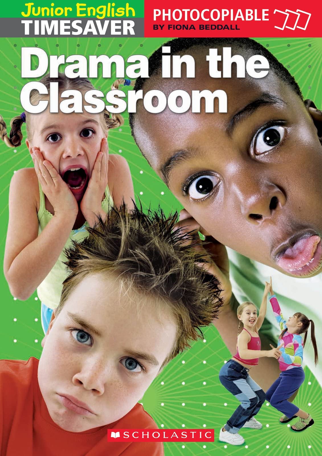 Drama in the Classroom (Junior English Timesavers) Education & Training