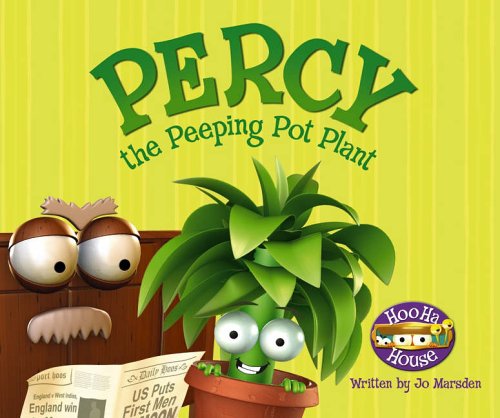 Percy the Peeping Pot Plant (Hoo Ha House S.) Novels & Short Stories