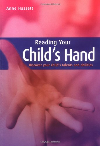 Reading Your Child's Hand: Discover Your Child's Talents and Abilities Religion & Esotericism