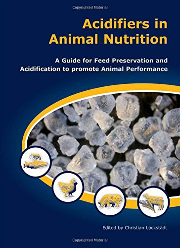 Acidifiers in Animal Nutrition: A Guide for Feed Preservation and Acidification to Promote Animal Performance Medicine