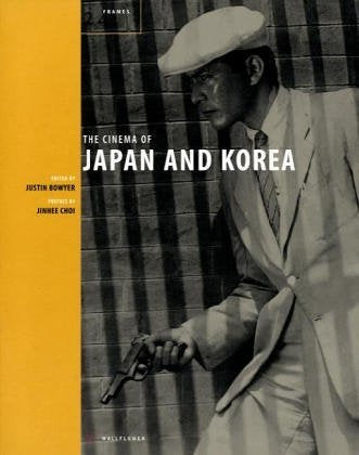 The Cinema Of Japan And Korea (24 Frames) Contemporary literature