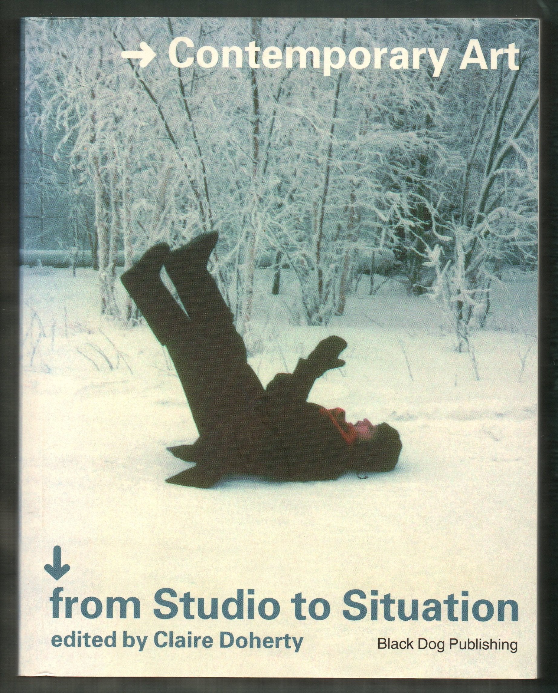 Contempororary Art: From Studio To Situation book