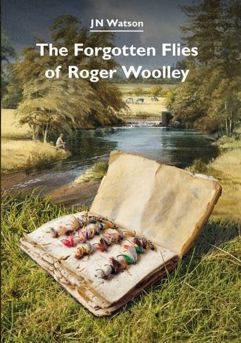 The Forgotten Flies of Roger Woolley Leisure & Fun