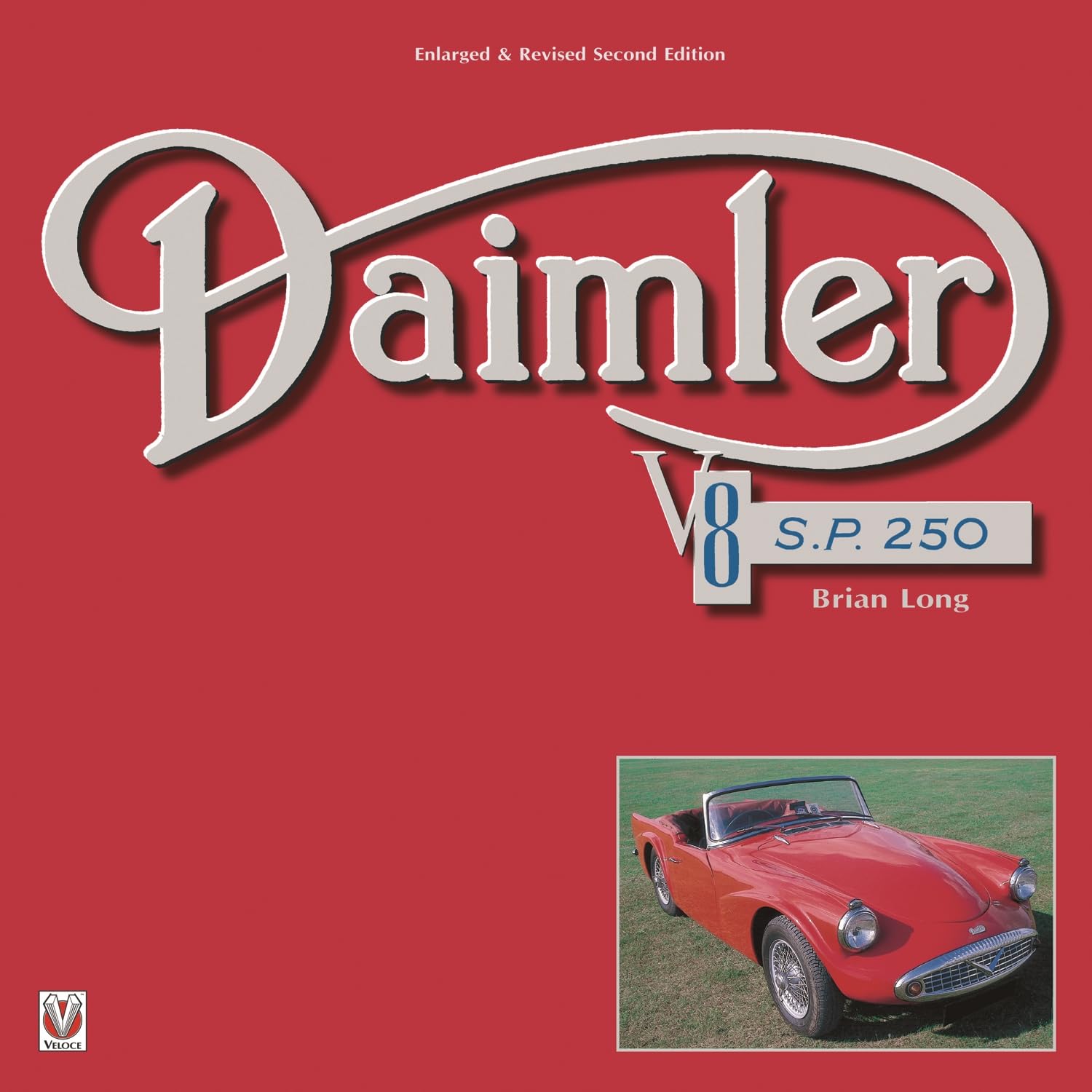 Daimler V8 S.P. 250: New Edition (Classic Reprint) Business & Technology