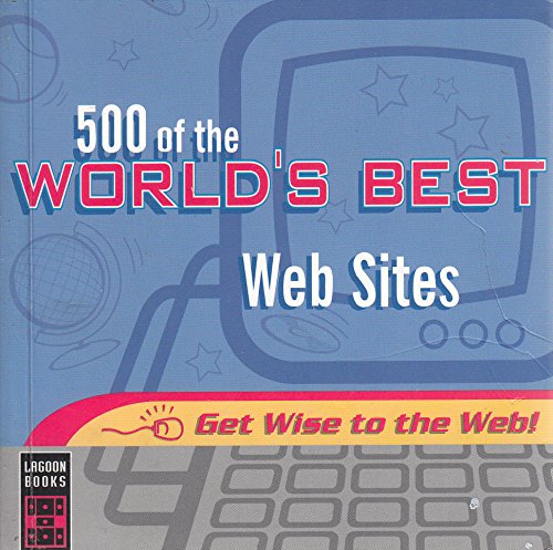 500 of the World's Best Web Sites book