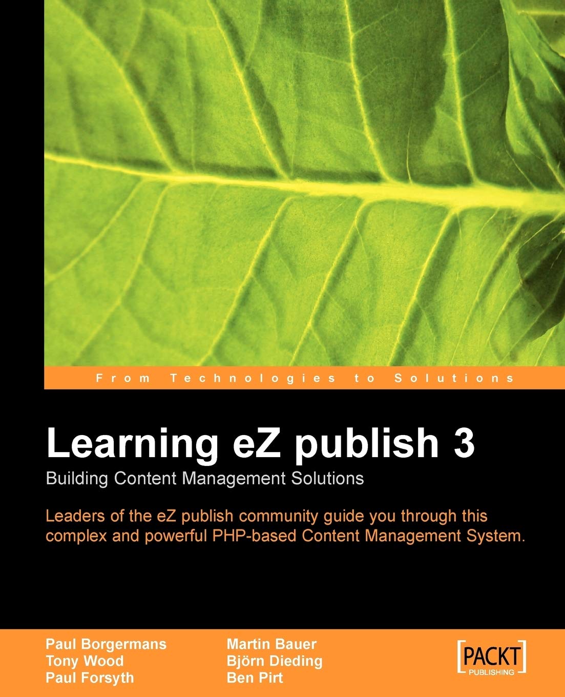 Learning eZ publish 3 : Building content management solutions: Leaders of the eZ publish community guide you through this complex and powerful PHP based content management system. (English Edition) Computer Science