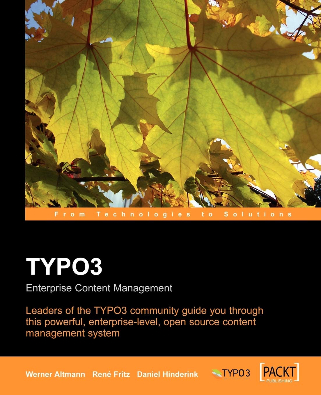 TYPO3: Enterprise Content Management: The Official TYPO3 Book, written and endorsed by the core TYPO3 Team (English Edition) Computer Science