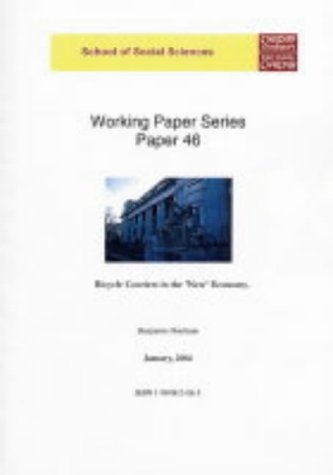 Bicycle Couriers in the 'new Economy' (Working Paper S., Band 46) Business, Finance & Career