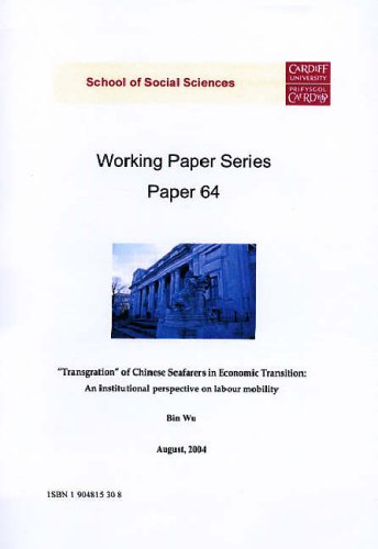 "Transgration" of Chinese Seafarers in Economic Transition: An Institutional Perspective on Labour Mobility (Working Paper Series) Business, Finance & Career