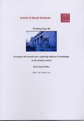 Everyday and Eternal Acts: Exploring Children's Friendships in the Primary School Social Sciences