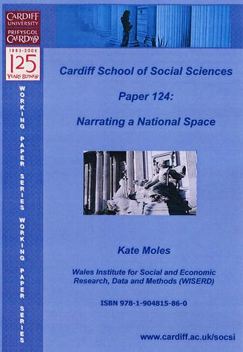 Working Paper 124: Paper 124: Narrating a National Space (Working Paper 124: Narrating a National Space) Social Sciences