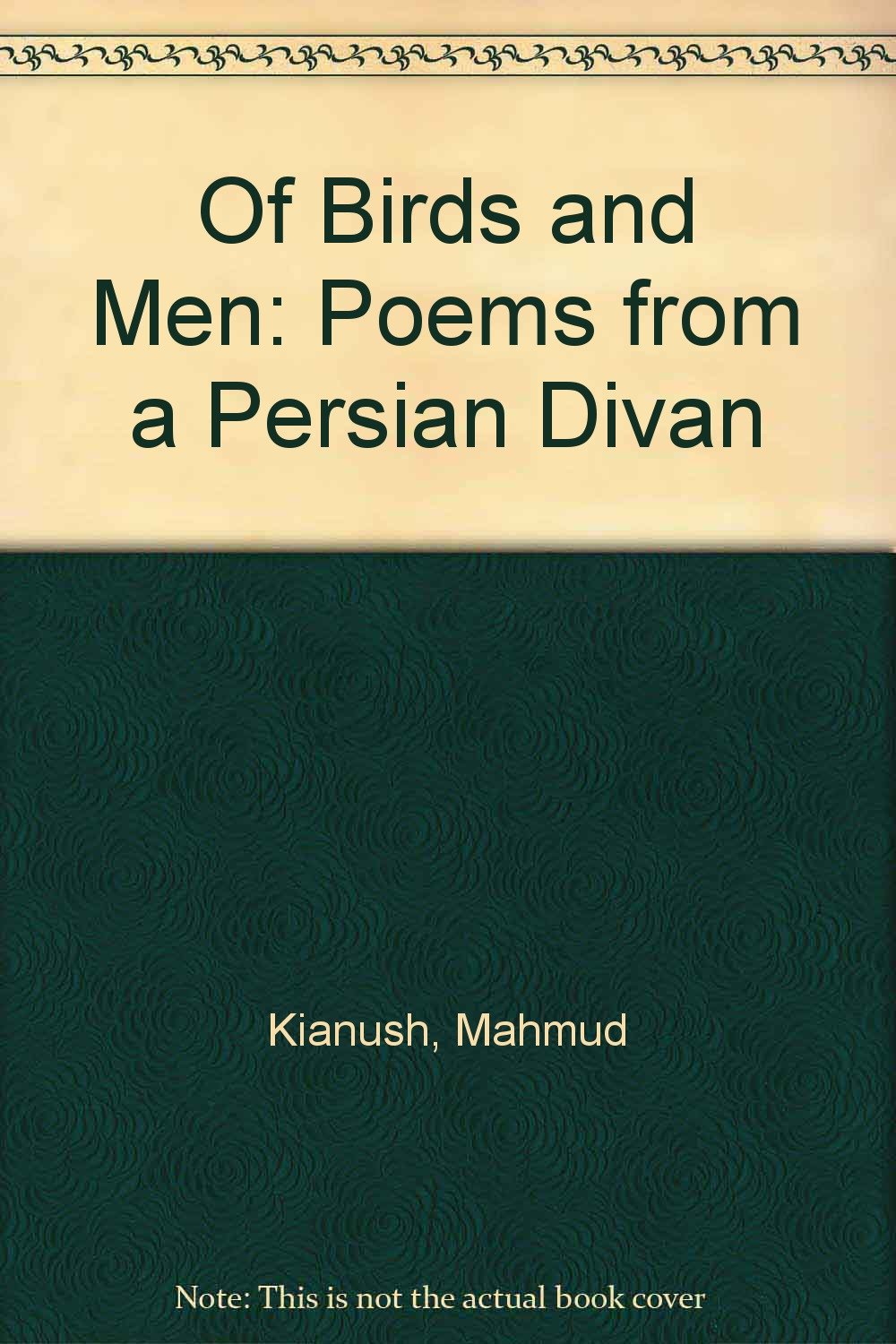 Of Birds and Men: Poems from a Persian Divan Social Sciences