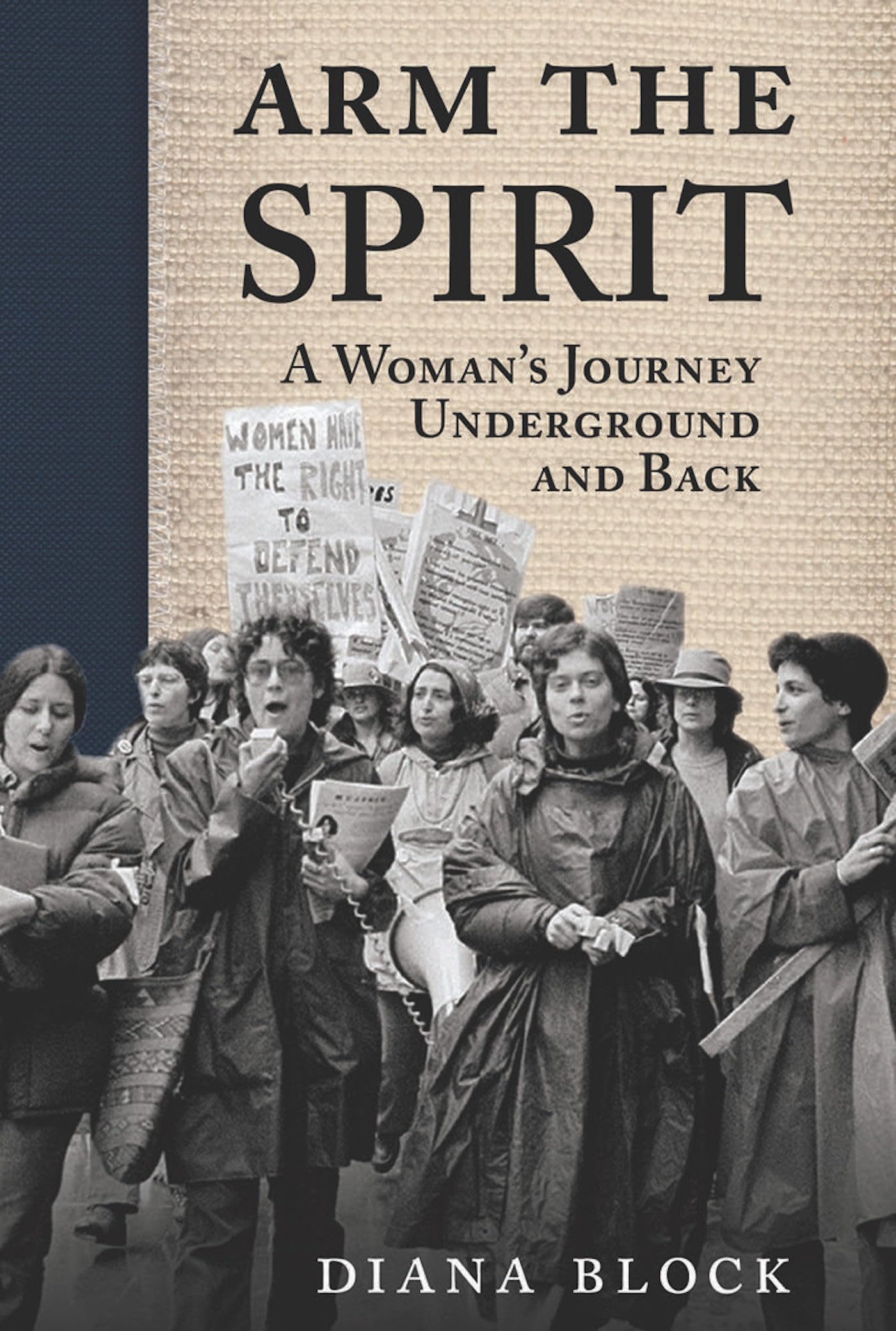 Arm the Spirit: A Story from Underground and Back Social Sciences