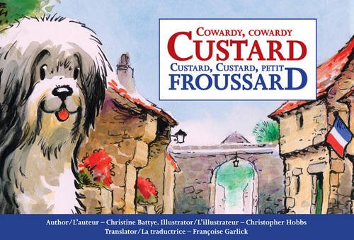 Cowardy, cowardy Custard / Custard, Custard, petit froussard book