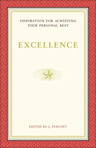 Excellence: Inspiration for Achieving Your Personal Best Medicine