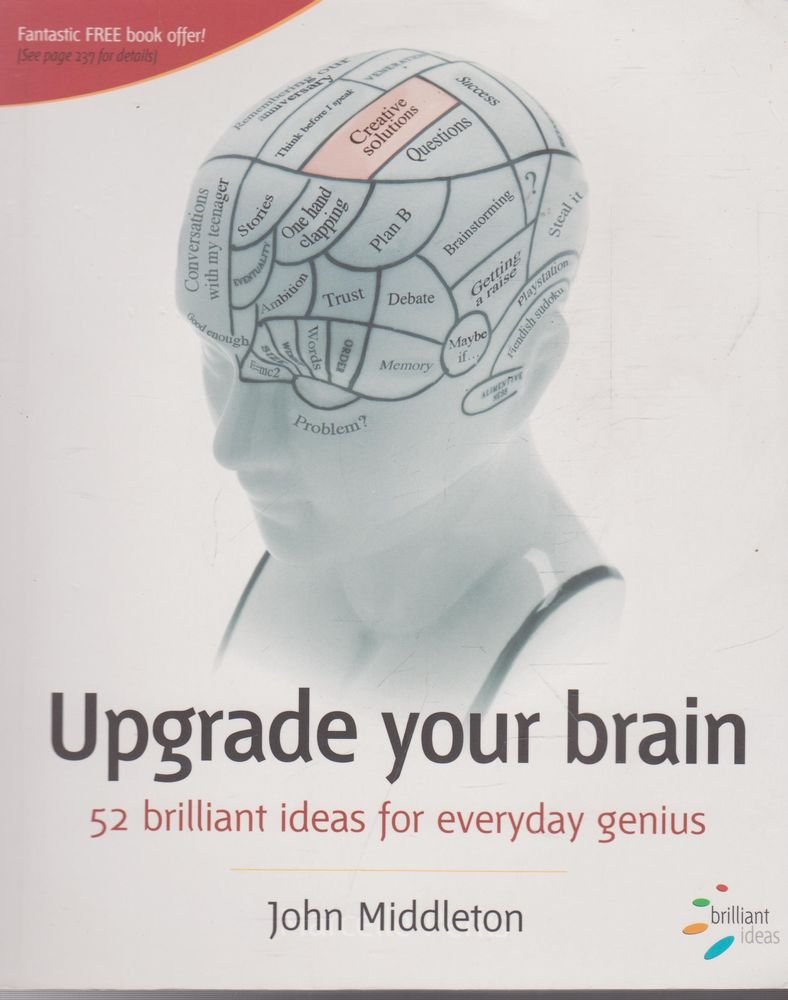 Upgrade Your Brain: 52 Brilliant Ideas for Everyday Genius Lifestyle