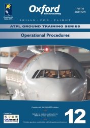 JAA ATPL Theoretical Training Manual: Operational Procedures Business & Technology