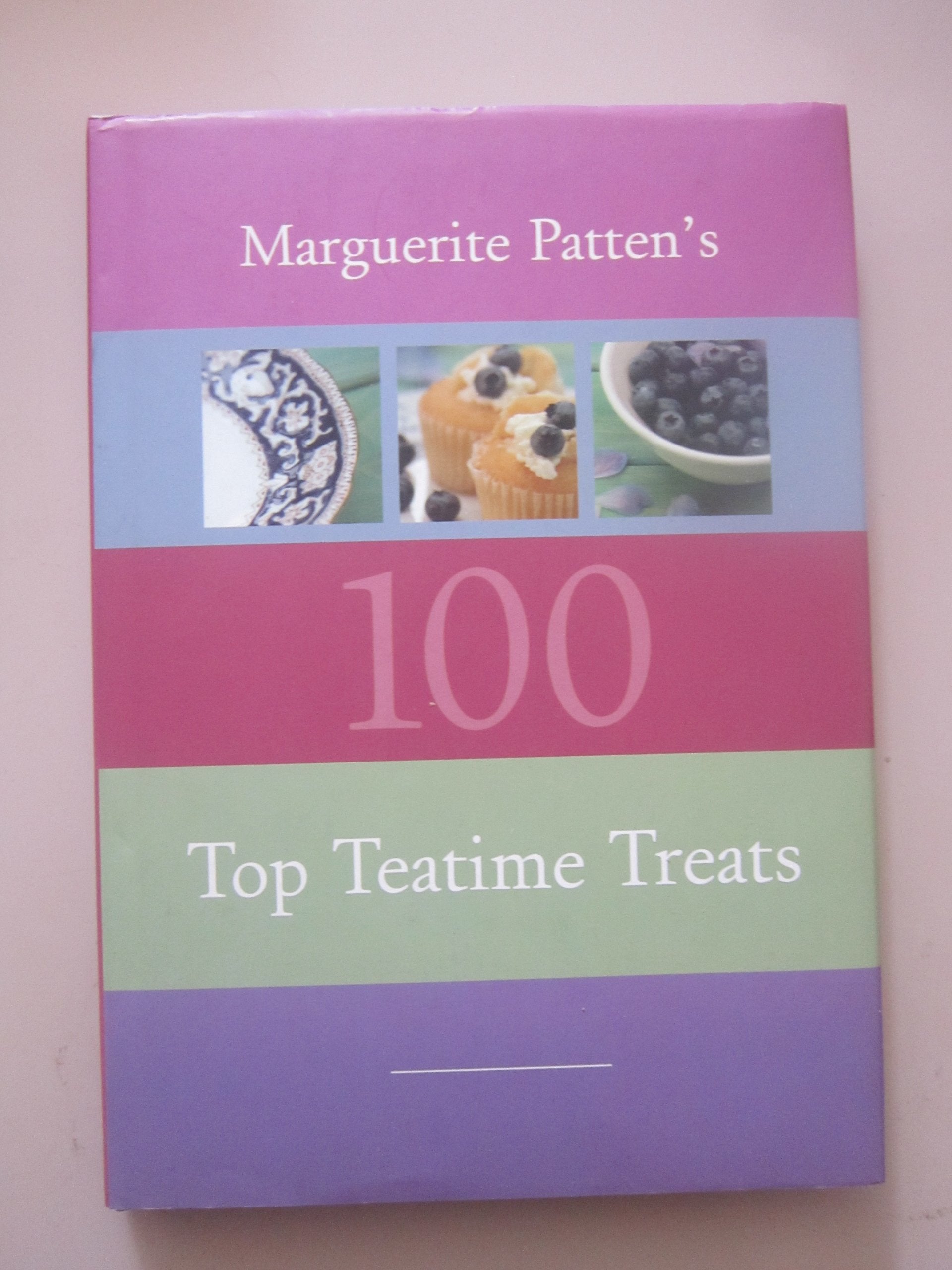 100 Top Teatime Treats Cooking & Enjoying